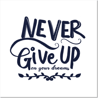 Never Give Up Posters and Art